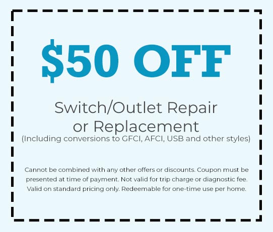 Discount on Switch/Outlet Repair or Replacement