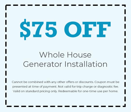 Discount on Whole House Generator Services